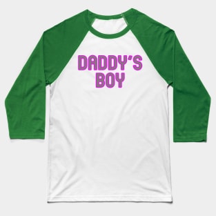 Daddy's Boy Baseball T-Shirt